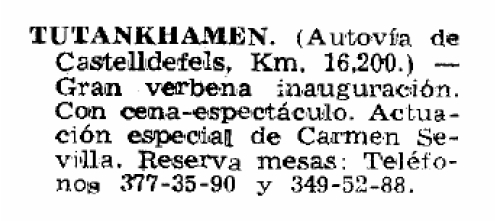 Anuncio publicado en el diario LA VANGUARDIA sobre la inauguracin de la discoteca Tutankhamen de Gav Mar (22 de Junio de 1976)